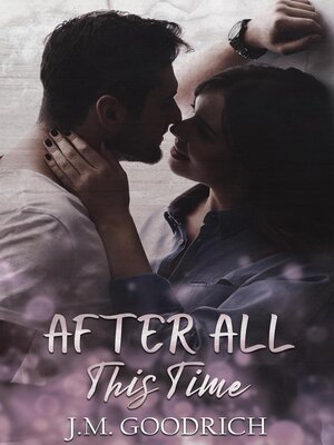 cover image of After All This Time